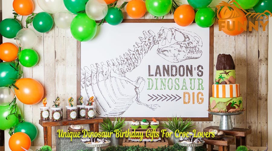 23 Unique Dinosaur Birthday Gifts For Croc-Lovers