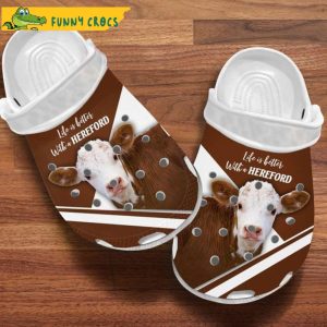 Life Is Better With A Hereford Cow Crocs