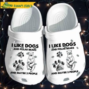 Polar Bears Dogs Lover Paws Pet Owner Introvert Animal Crocs