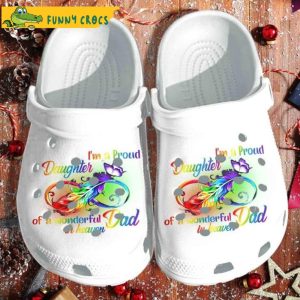Pround Daughter Of Wonderful Dad Heaven Butterfly Crocs