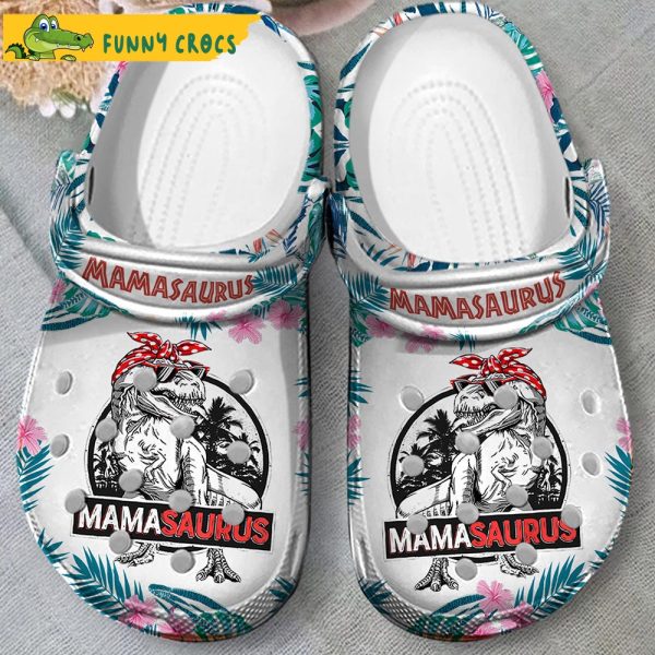 Funny Mamasaurus T Rex Crocs