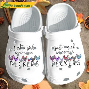 Just A Girl Who Loves Chicken Peckers Crocs Clog Shoes