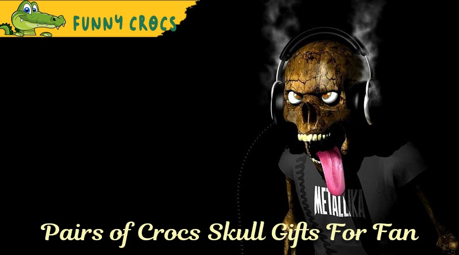 12 Pairs of Crocs Skull Gifts For Fan