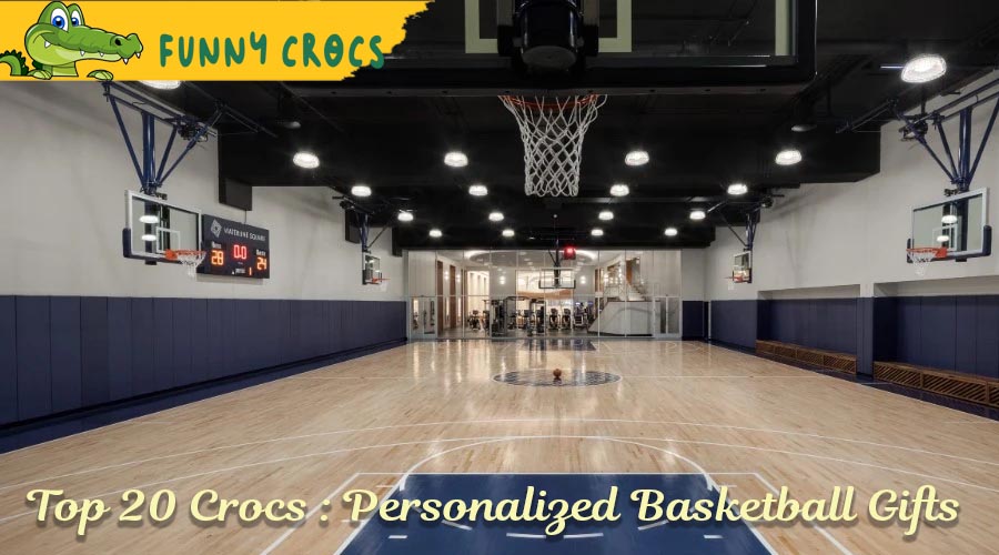 Top 20 Crocs : Personalized Basketball Gifts