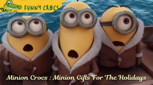 Minion Crocs : Minion Gifts For The Holidays