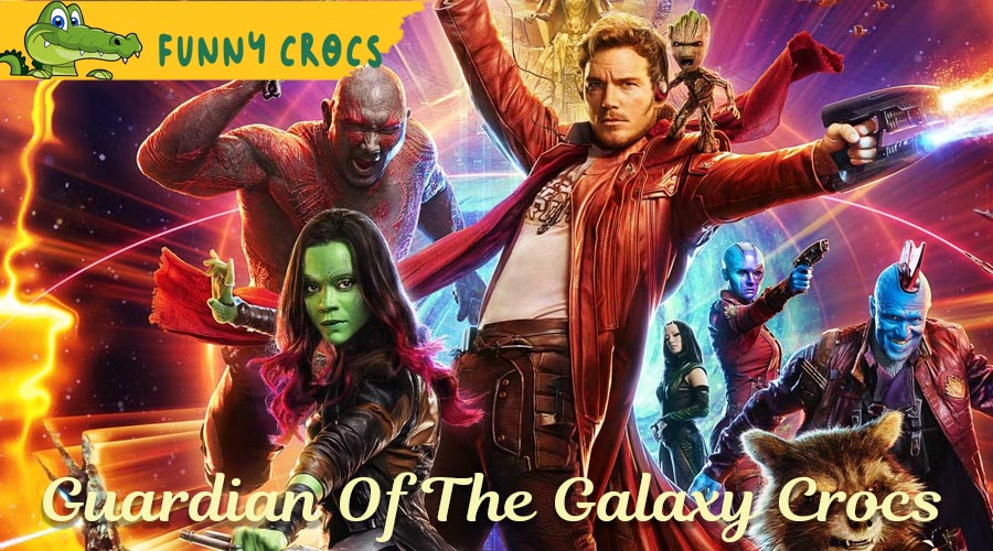Guardian Of The Galaxy Crocs : Gifts For Movie Lovers