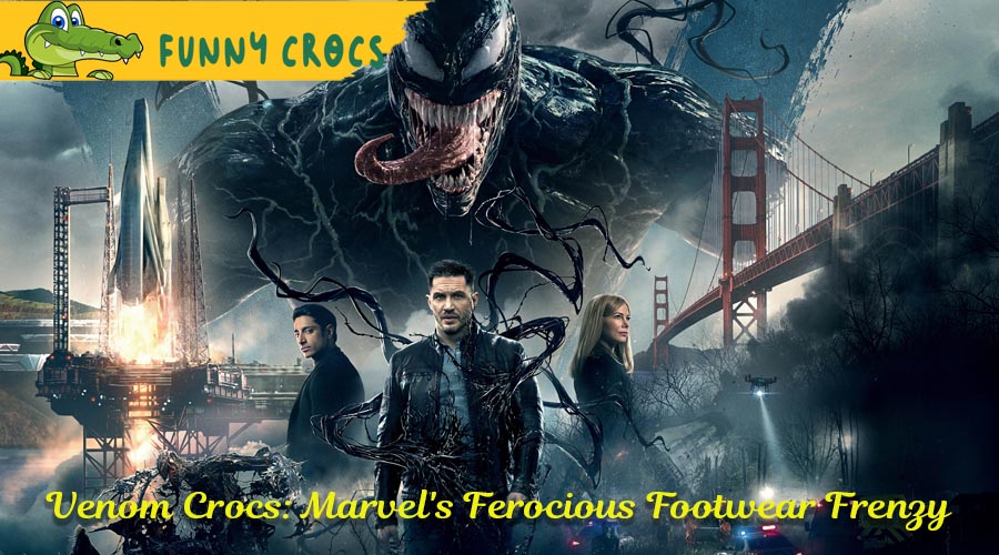 Venom Crocs: Marvel's Ferocious Footwear Frenzy