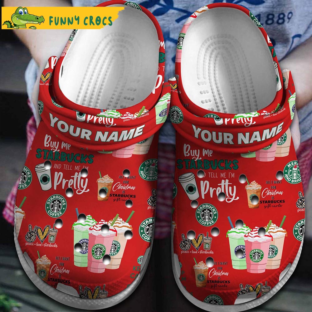 Personalized Pretty Drink Starbucks Red Crocs - Discover Comfort And ...
