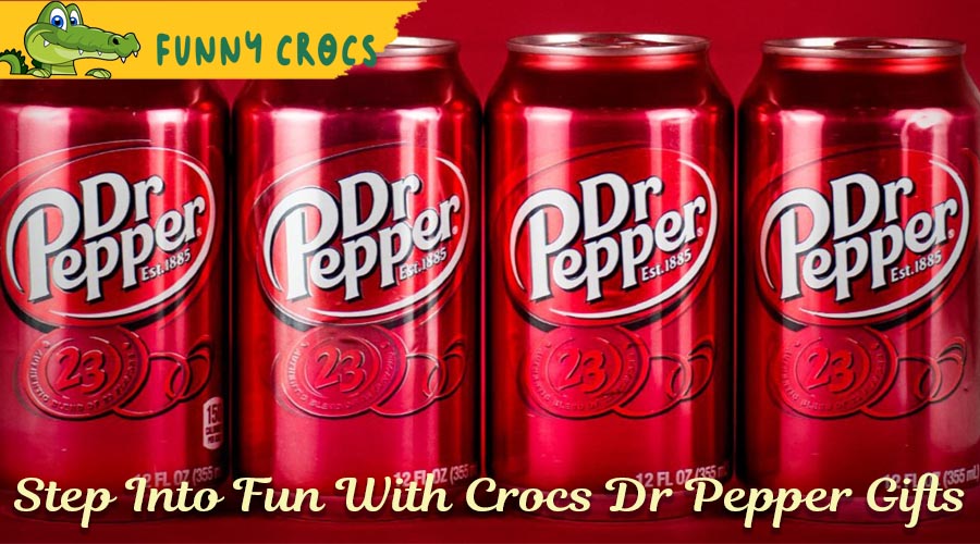Step Into Fun With Crocs Dr Pepper Gifts
