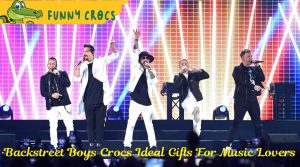 Backstreet Boys Crocs Ideal Gifts For Music Lovers