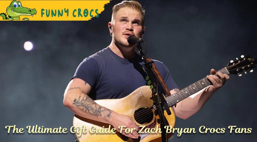The Ultimate Gift Guide For Zach Bryan Crocs Fans
