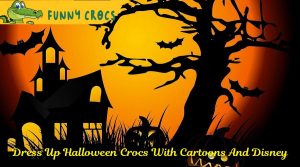 Dress Up Halloween Crocs With Cartoons And Disney