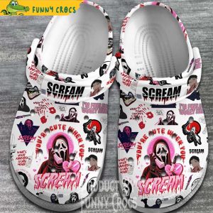 Youre Cute When You Scream Crocs Shoes 1