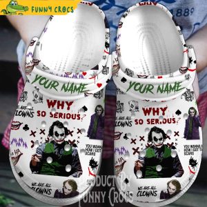 Why So Serious Joker Movie Crocs Shoes 1