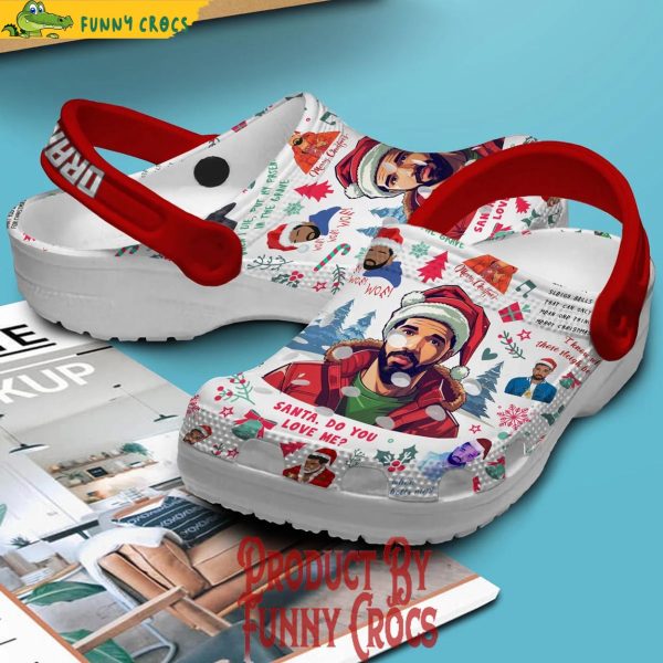 Drake Merry Christmas Santa Do You Love Me Crocs Shoes