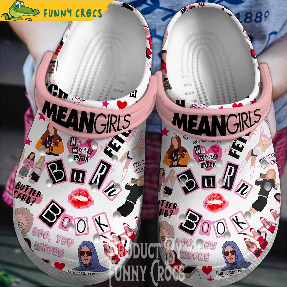 Mean Girls Crocs Shoes - Discover Comfort And Style Clog Shoes With ...
