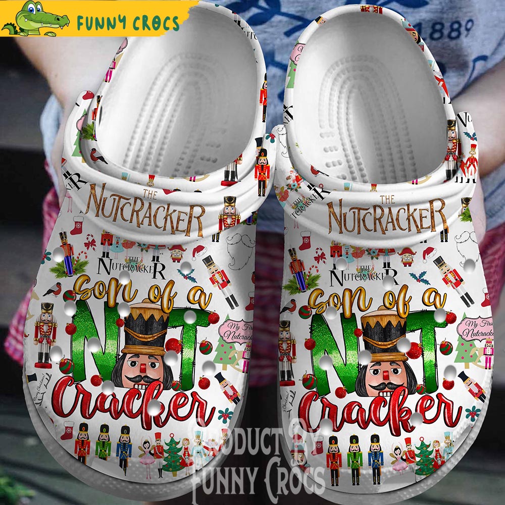 The Nutcracker Son Of A Cracker Crocs Shoes