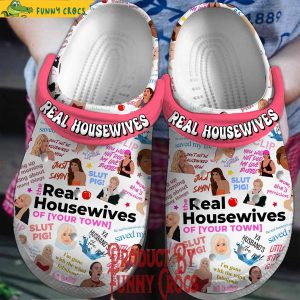 Tv Show The Real Housewives Crocs