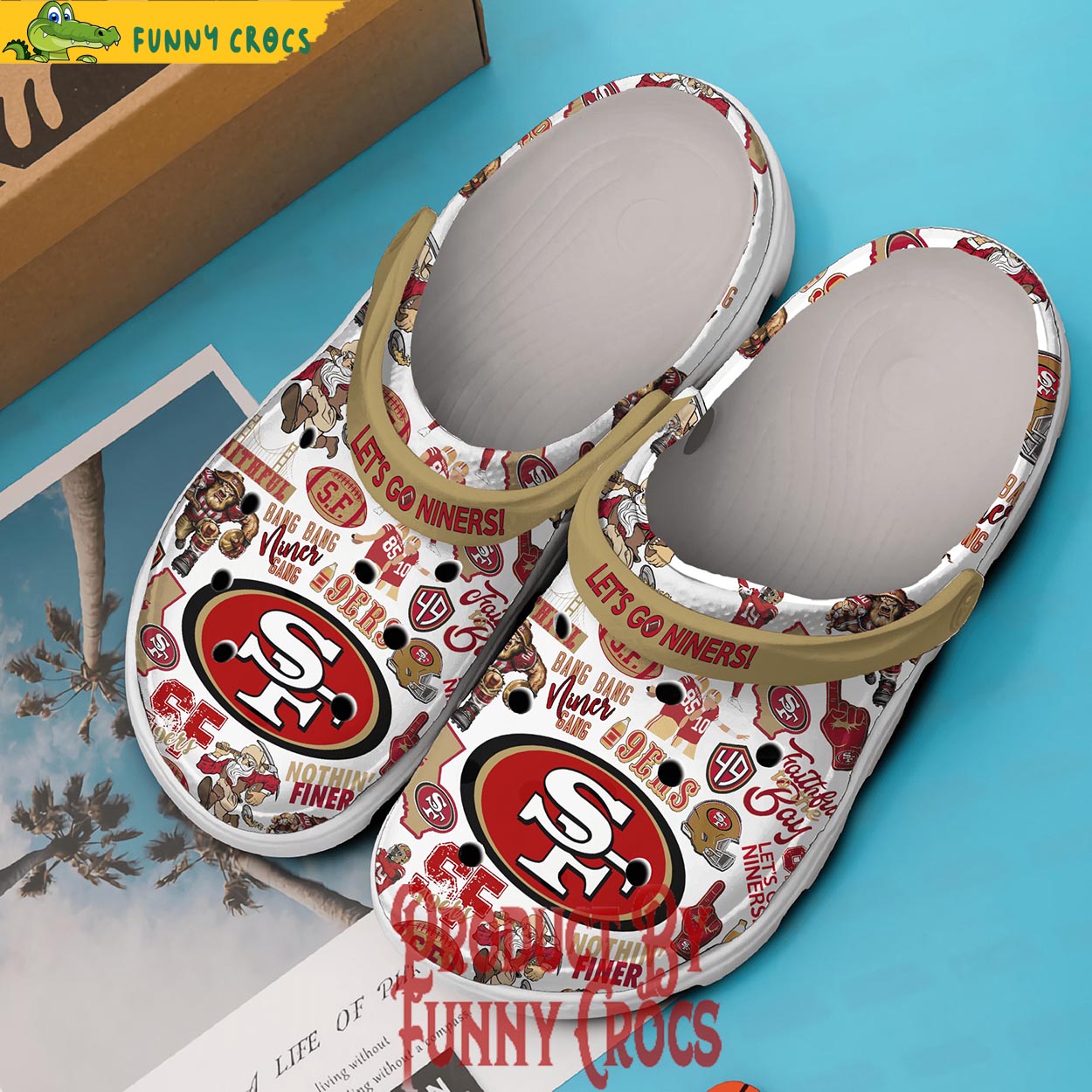 San Francisco 49ers Let Go Niners Crocs Shoes