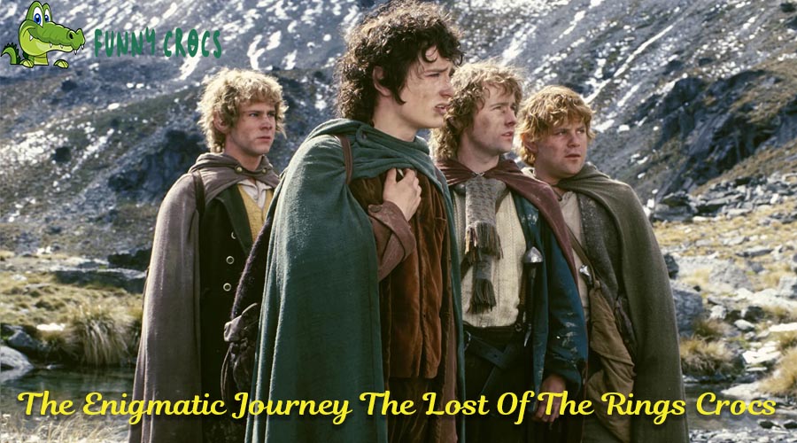The Enigmatic Journey The Lost Of The Rings Crocs