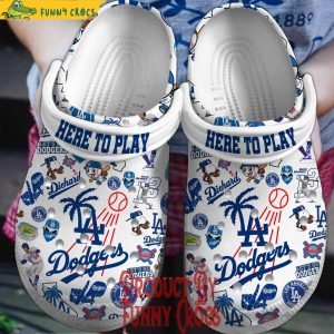 Here To Play Los Angeles Dodgers Crocs Gifts