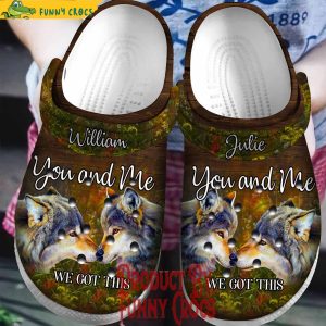 Custom Wolf You And Me We Got This Couple Crocs Slippers