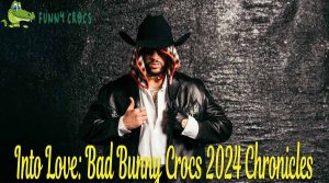 Into Love Bad Bunny Crocs 2024 Chronicles