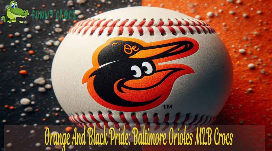 Orange And Black Pride Baltimore Orioles MLB Crocs
