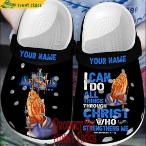 Personalized I Can Do All Things Through Christ Who Strengthens Me Jesus Crocs Shoes 1