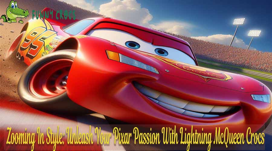 Zooming In Style Unleash Your Pixar Passion With Lightning McQueen Crocs