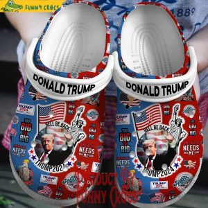 American Needs Me Donald Trump 2024 Crocs 1