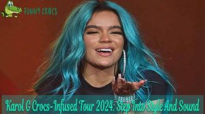 Karol G Crocs Infused Tour 2024 Step Into Style And Sound