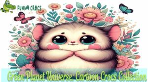 Green Planet Universe Cartoon Crocs Collection