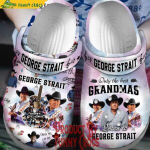 George Strait Only The Best Grandmas Crocs Style