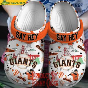 Say Hey San Francisco Giants Crocs Style