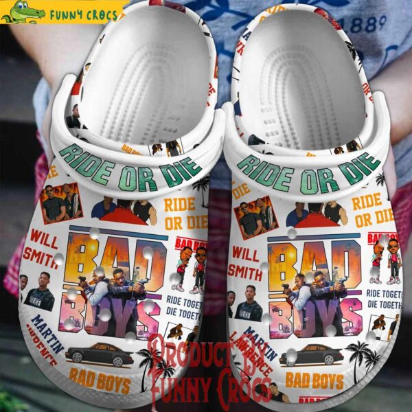 Bad Boys Ride Or Die Crocs Style