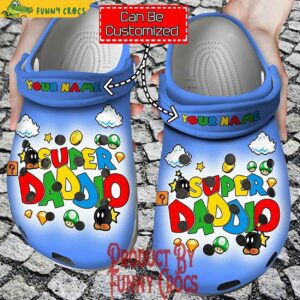Personalized Super Daddio Crocs Clog Shoes Fathers Day Crocs